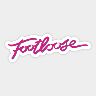 Footloose Sticker